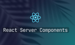 Featured image of post React Server Components 下的状态管理策略